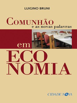 cover image of Comunhão e as novas palavras em economia